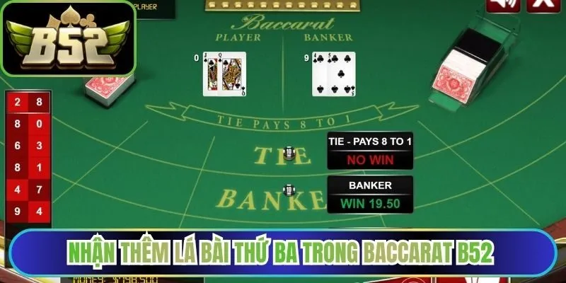 Nhận thêm lá bài thứ ba trong baccarat B52